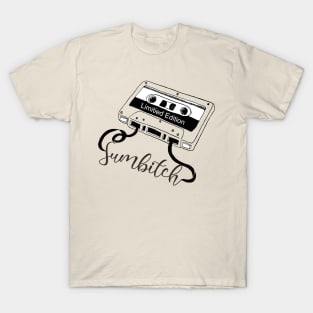 Sumbitch  - Limitied Cassette T-Shirt